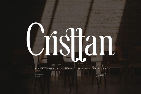 Cristtan: A Serif Font That Brings Clarity and Elegance to Campaign Visuals