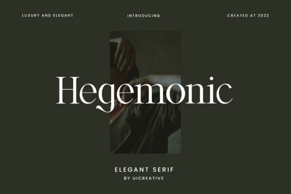 Hegemonic: A Serif Font That Brings Editorial Vision to Life