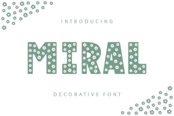 Miral: A Decorative Font with Floral Elegance