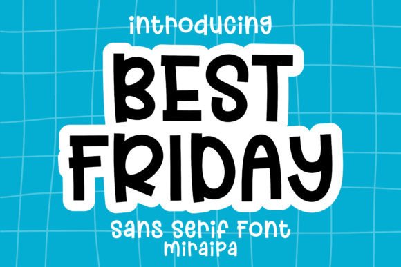 Why Best Friday Became My Go-To Font for Blog Headers and Editorial Design
