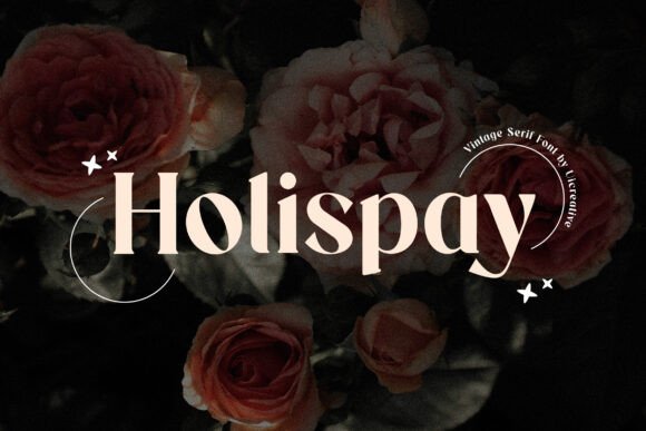 Why Holispay Deserves a Spot in Your Marketing Font Collection